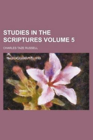 Cover of Studies in the Scriptures Volume 5