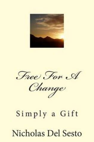 Cover of FREE FOR a CHANGE