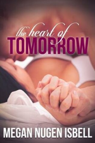 Cover of The Heart of Tomorrow