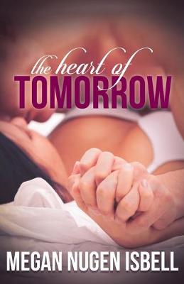 Book cover for The Heart of Tomorrow