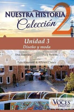 Cover of Nuestra Historia Collection Level 2 Unit 3