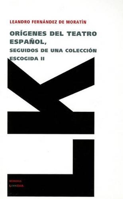 Cover of Origenes del Teatro Espanol, Seguidos de Una Coleccion Escogida II