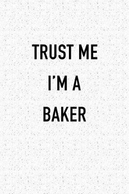 Cover of Trust Me I'm a Baker