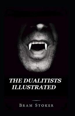 Book cover for The Dualitists IllustratedBram