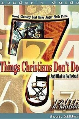 Cover of 7 Things Christians Don't Do - Leader