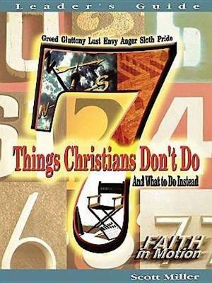 Book cover for 7 Things Christians Don't Do - Leader