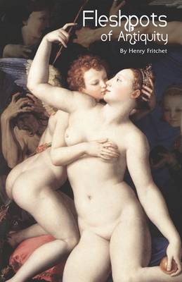 Cover of Fleshpots of Antiquity