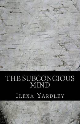 Book cover for The Subconcious Mind