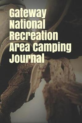 Book cover for Gateway National Recreation Area Camping Journal