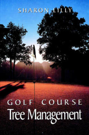 Cover of Golf Course Tree Management