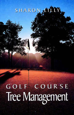 Book cover for Golf Course Tree Management