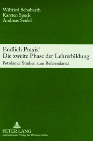 Cover of Endlich Praxis! Die Zweite Phase Der Lehrerbildung