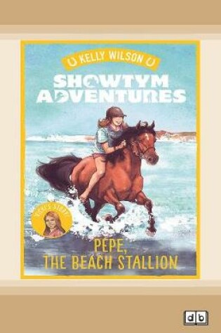 Cover of Showtym Adventures 6: Pepe, the Beach Stallion