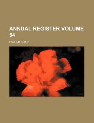 Book cover for Annual Register Volume 54