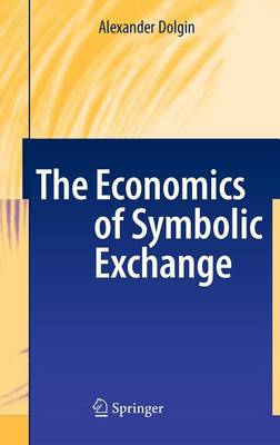 Book cover for The Economics of Symbolic Exchange