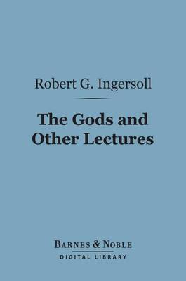 Cover of The Gods and Other Lectures (Barnes & Noble Digital Library)