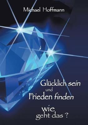 Book cover for Glucklich Sein Und Frieden Finden