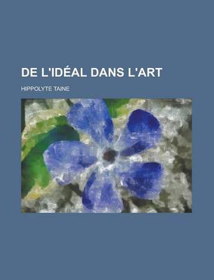 Book cover for de L'Ideal Dans L'Art