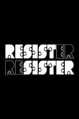 Book cover for Resist-Er Re-Sister