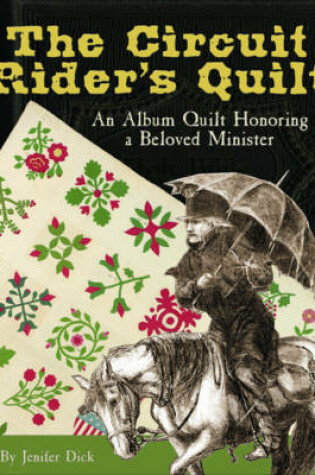 Cover of The Circuit Rider's Quilt