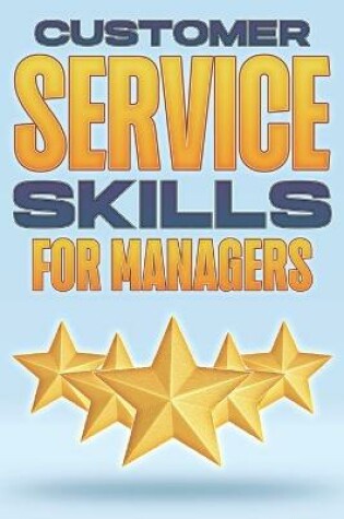 Cover of Customer Service Skills for Managers