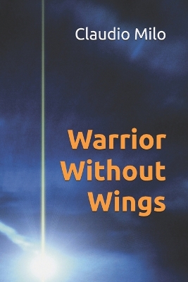 Cover of Warrior Without Wings