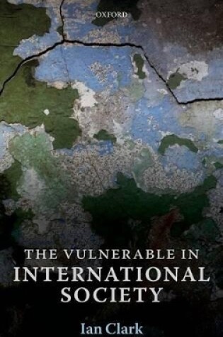 Cover of The Vulnerable in International Society