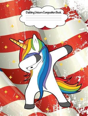 Book cover for Dabbing Unicorn Composition Book