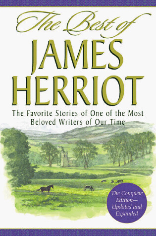 Cover of The Best of James Herriot: Favourite Memories of a Country Vet