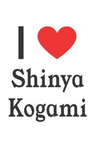 Cover of I Love Shinya Kogami