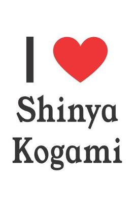 Book cover for I Love Shinya Kogami