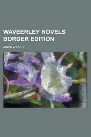 Cover of Waveerley Novels Border Edition