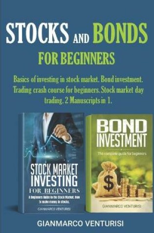 Cover of Stocks and Bonds for Beginners