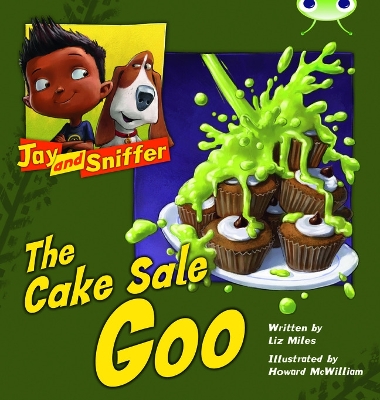 Book cover for Bug Club Reading Corner: Age 4-7: Jay and Sniffer: The Cake Sale Goo