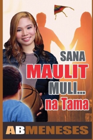 Cover of Sana Maulit Muli...na Tama