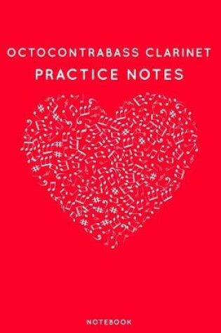 Cover of Octocontrabass clarinet Practice Notes