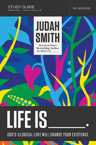 Cover of Life Is _____ Study Guide