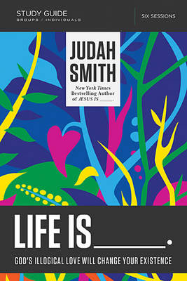 Book cover for Life Is _____ Study Guide