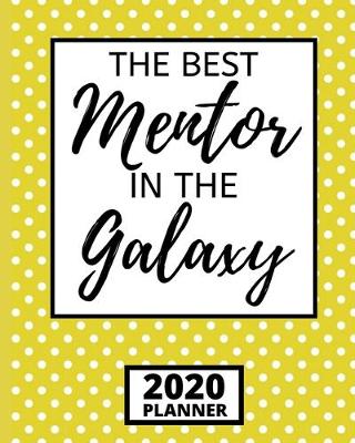 Book cover for The Best Mentor In The Galaxy