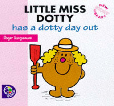 Book cover for Little Miss Dotty Has a Dotty Day Out