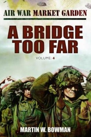 Cover of Bridge Too Far, A