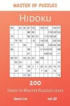 Book cover for Master of Puzzles - Hidoku 200 Hard to Master Puzzles 12x12 vol.10