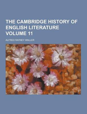 Book cover for The Cambridge History of English Literature Volume 11
