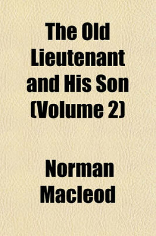 Cover of The Old Lieutenant and His Son (Volume 2)