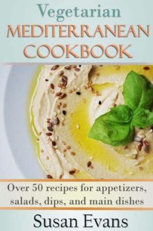 Cover of Vegetarian Mediterranean Cookbook