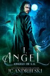 Book cover for I, Angel