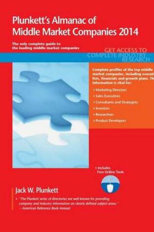 Cover of Plunkett's Almanac of Middle Market Companies 2014: Middle Market Industry Market Research, Statistics, Trends & Leading Companies