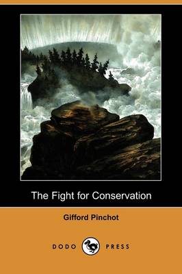 Book cover for The Fight for Conservation (Dodo Press)