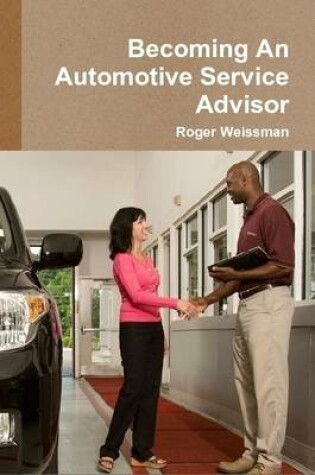 Cover of Becoming An Automotive Service Advisor