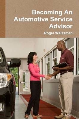 Book cover for Becoming An Automotive Service Advisor